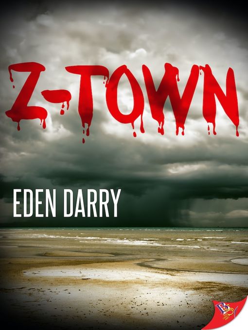 Title details for Z-Town by Eden Darry - Available